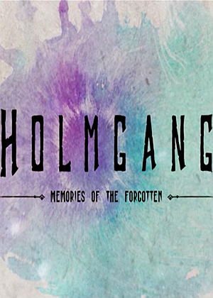 HOLMGANG：被遺忘的回憶
