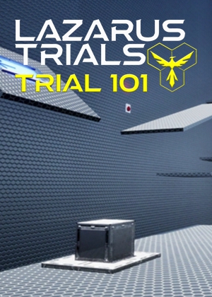 Lazarus Trials: Trial 101