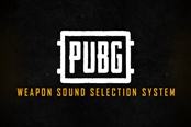 绝地求生武器音效选择系统内容预览 PUBG2021预计更新内容