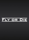飞或死