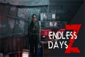 僵尸末日生存游戏《ENDLESS DAYS Z》上线Steam页面